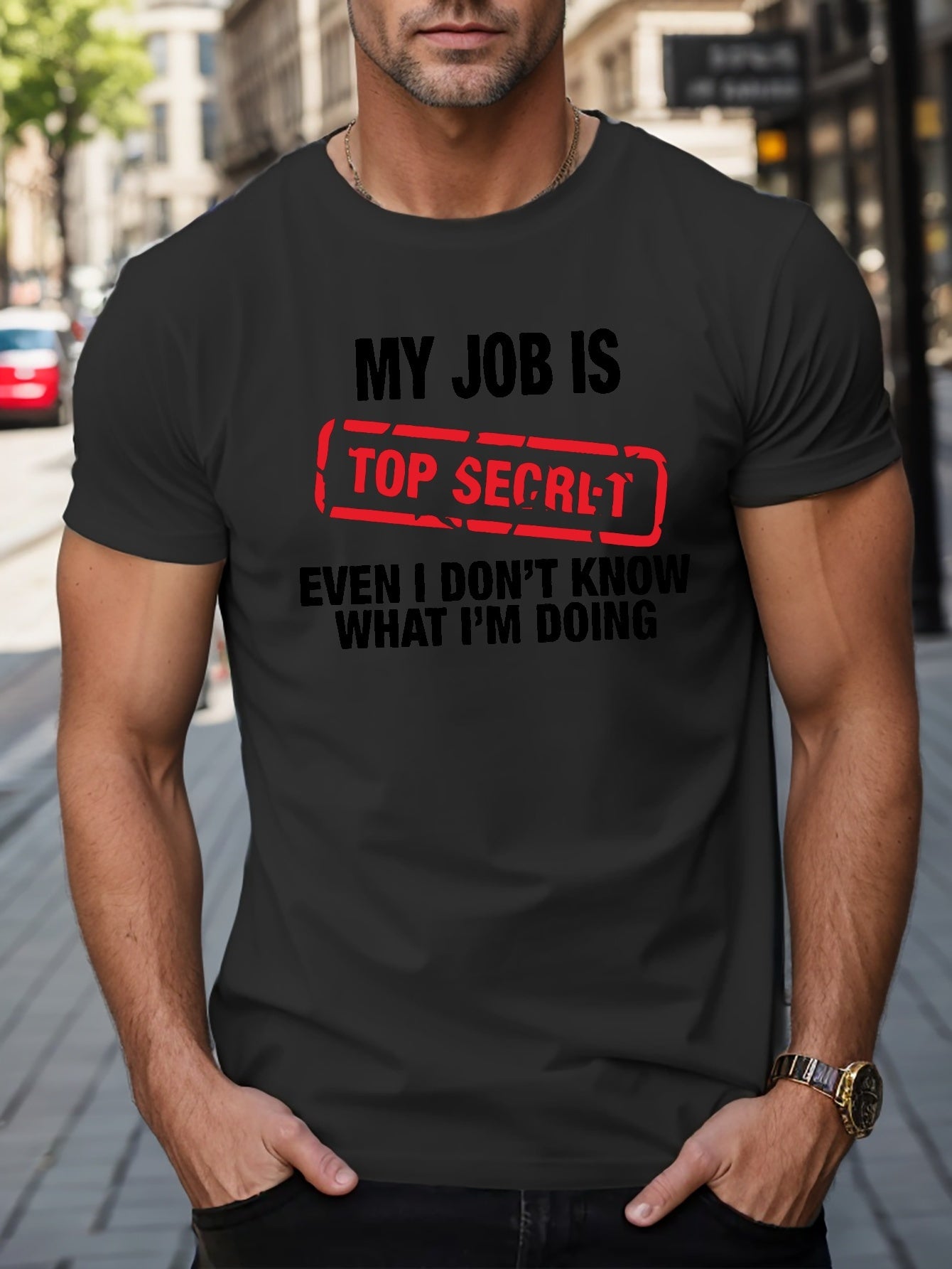 🕵️‍♂️ "My Job Is Top Secret" Print Tee 👕