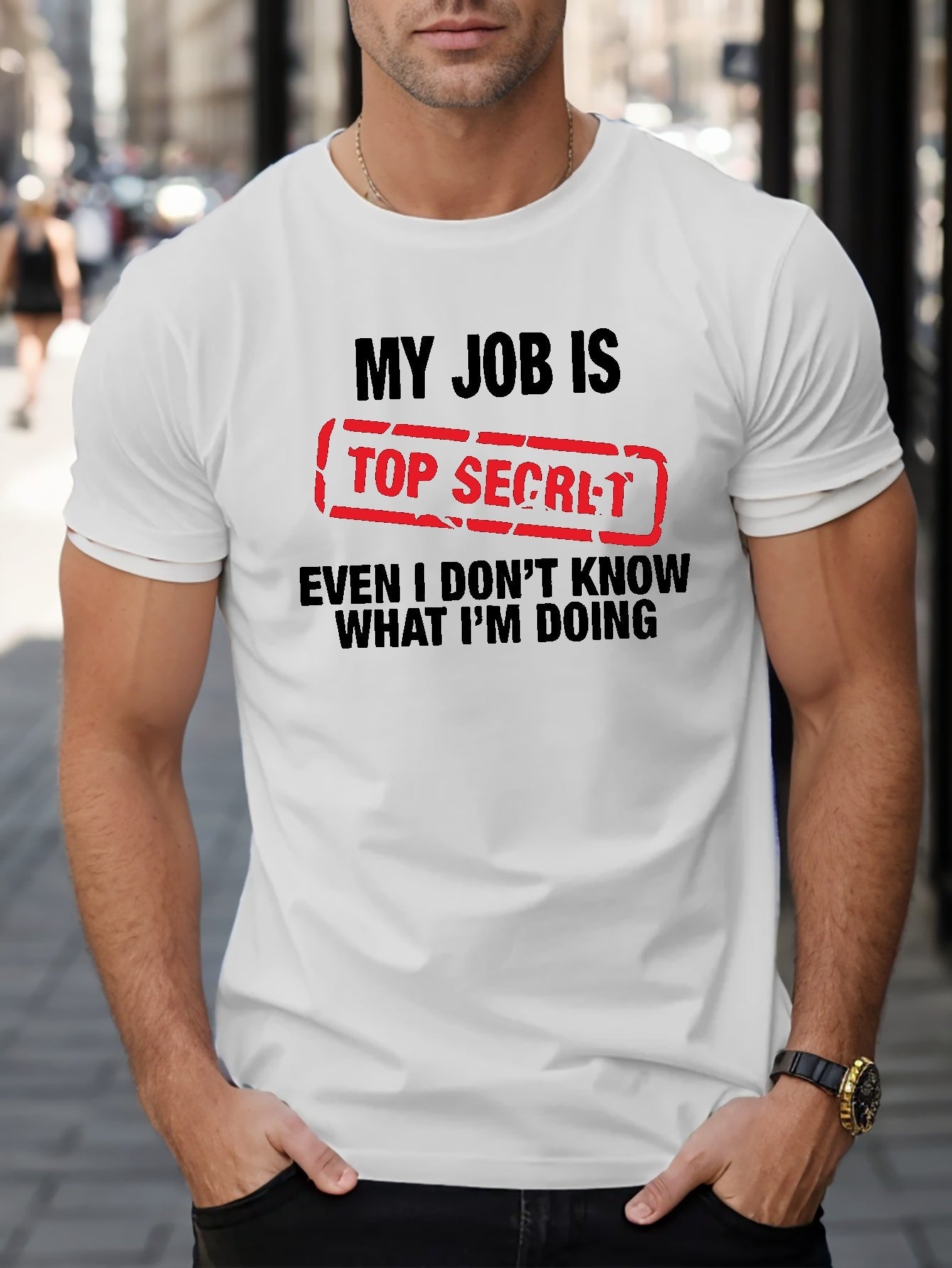 🕵️‍♂️ "My Job Is Top Secret" Print Tee 👕